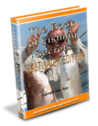 The Book of Fishing Secrets - Saltwater Edition